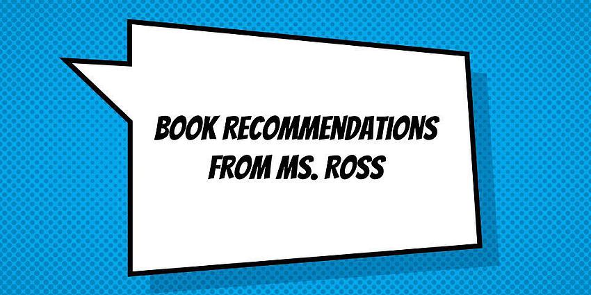 Slide that says Book Recommendations from Ms. Ross